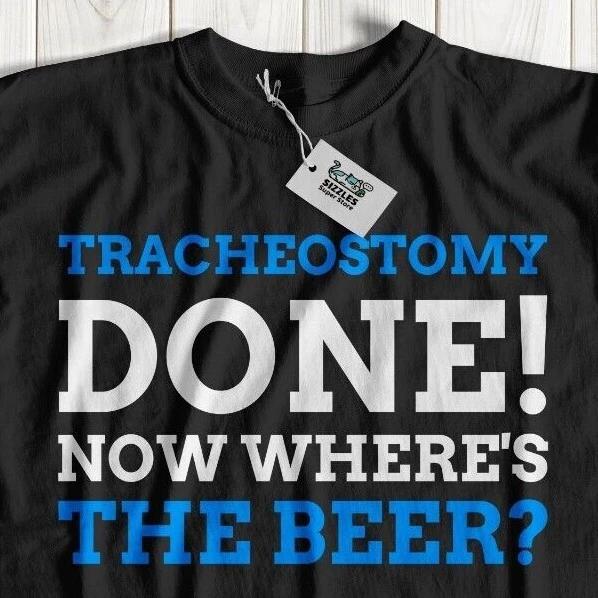 Unisex Funny Tracheostomy T-Shirt Windpipe Neck Cancer Surgery Trachea Operation S