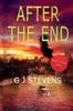 After The End by G J Stevens Paperback Book 9781838366094