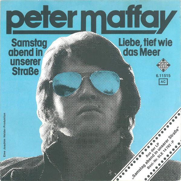 

7inch Record PETER MAFFAY Samstag Abend In Unserer Strae L 611515 Telefunken 1974 Germany Rock Used