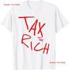 Tax The Rich Aoc Red T Shirt Vintage Designer Clothes Streetwear Fashion Unisex Homme Top For Everyday Wear Stretched