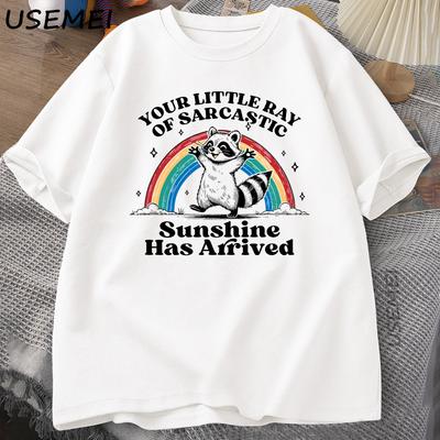 Funny Sassy Sarcastic Raccoon Printed Tshirt Your Little Ray T-shirt Casual Summer Loose T Shirts Cotton Tops Couple Cloyhing