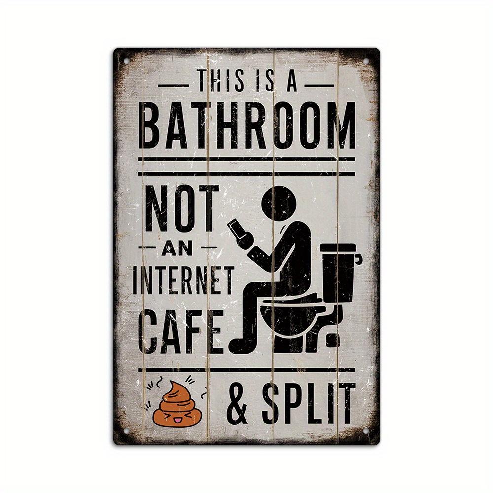 Pc Vintage Blechschild Dies ist ein Badezimmer, kein Internetcafé Getrennte Wandkunst Dekoration für Zuhause Bauernhaus Waschraum Bad
