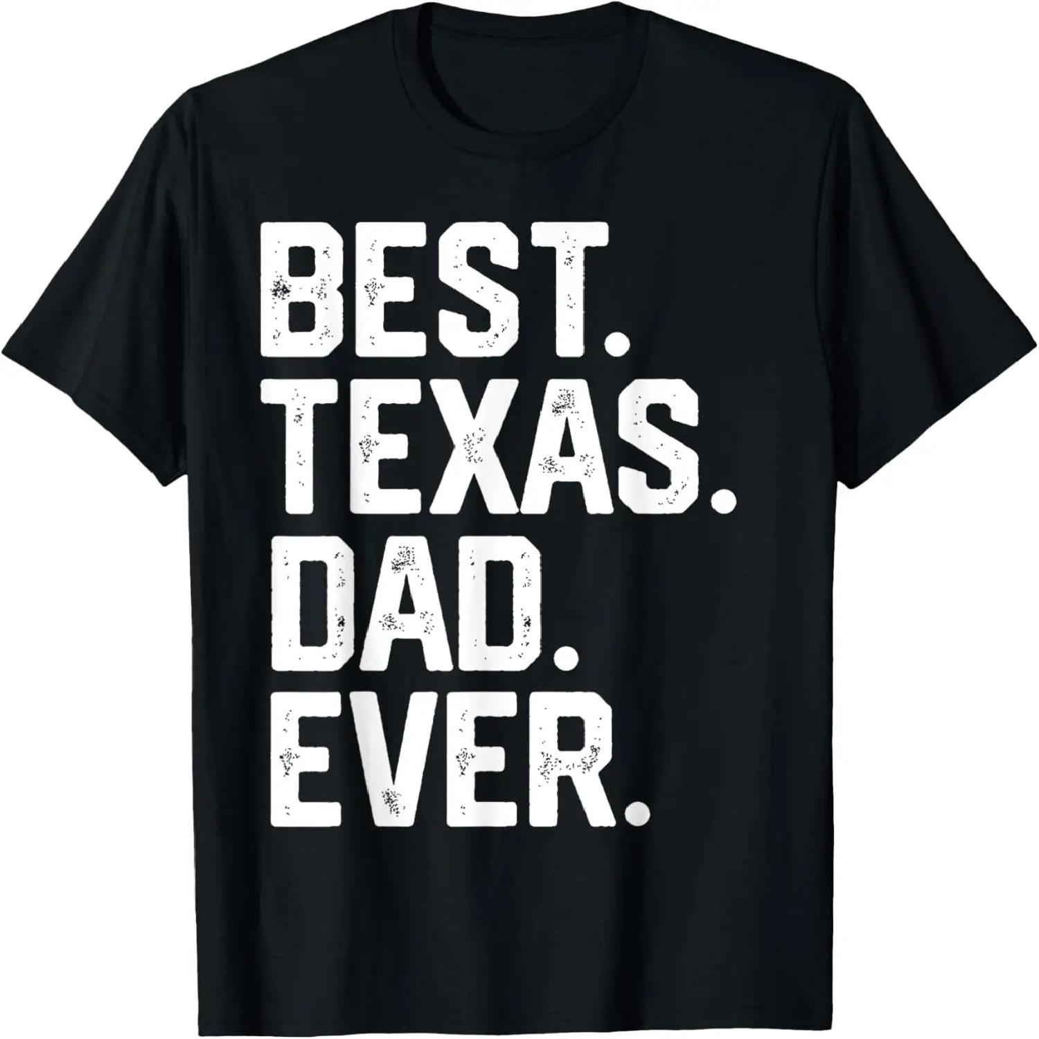 Mens Father s Day Gift For Men Best Texas Dad Ever T Shirt Funny XXXXXL разноцветный