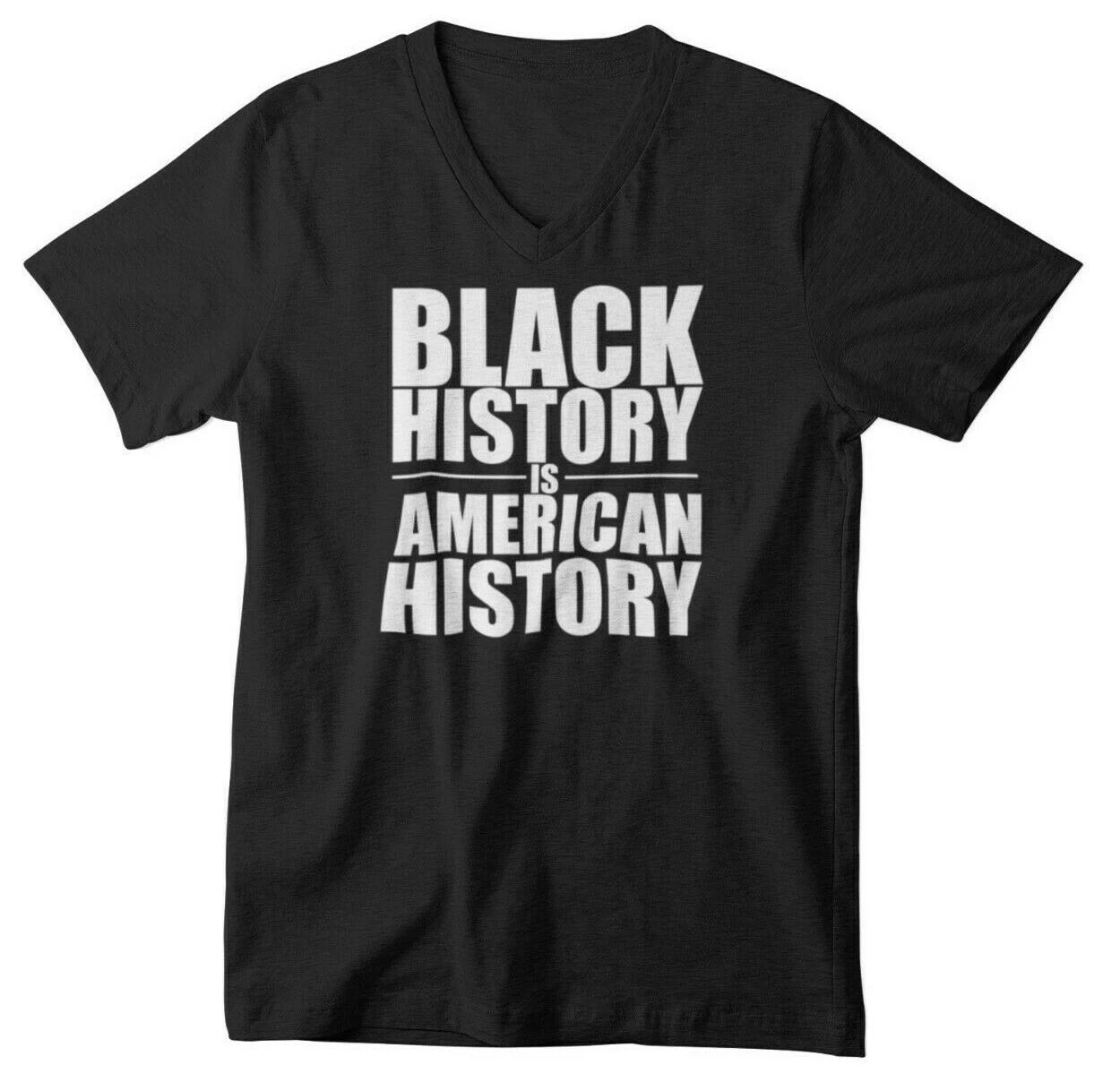 Mens V-neck Black History is American History T Shirt Black Lives Matter Pride XL