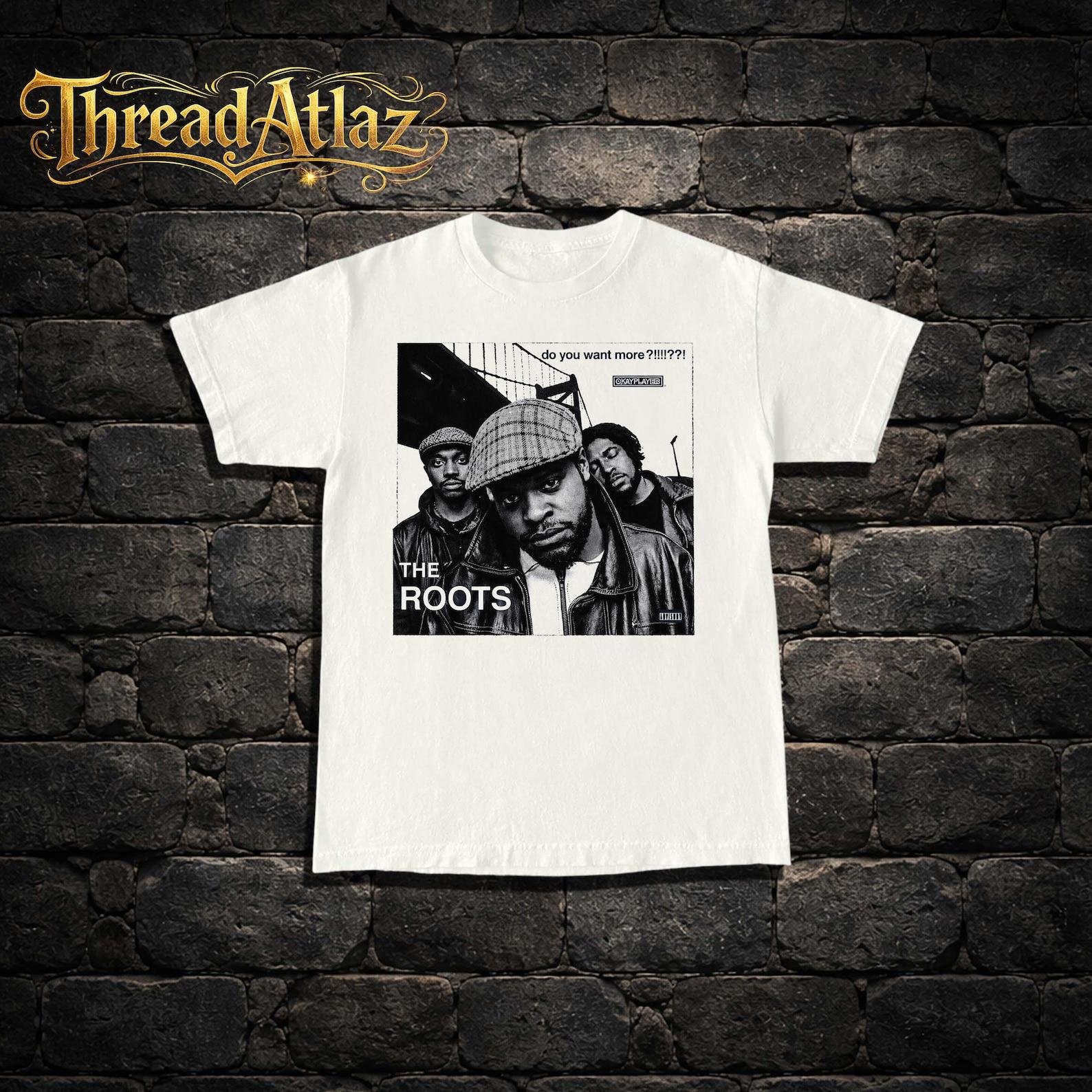 The Roots T-Shirt, Do You Want More?!!!??! shirt, Classic Tee Gildan 5000, Black Thought, Questlove, 90 s hip-hop, rap T-Shirt 3XL