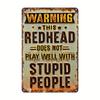 Redhead Humor Aluminum Sign - Warning Wall Decor Plaque, Indoor/Outdoor Durable Metal Art for Home Decor