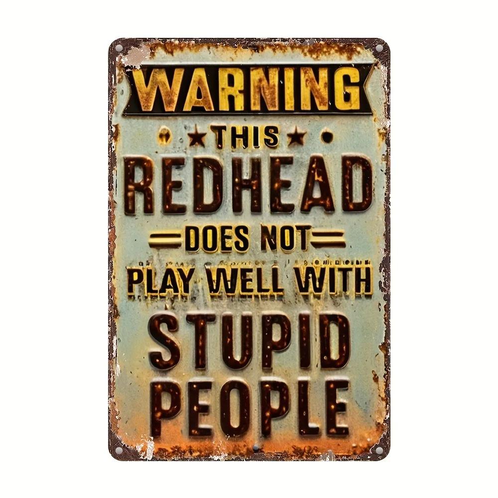 Redhead Humor Aluminum Sign - Warning Wall Decor Plaque, Indoor/Outdoor Durable Metal Art for Home Decor