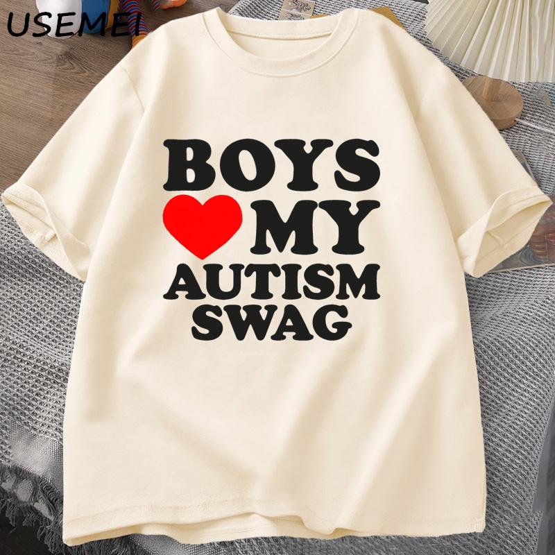 Girl Boy Love Me Autism Swag Tshirt Ladie Men Funny Autistic Girl Consciousness Creativity Tshirt Couple Short Sleeved Tshirt S