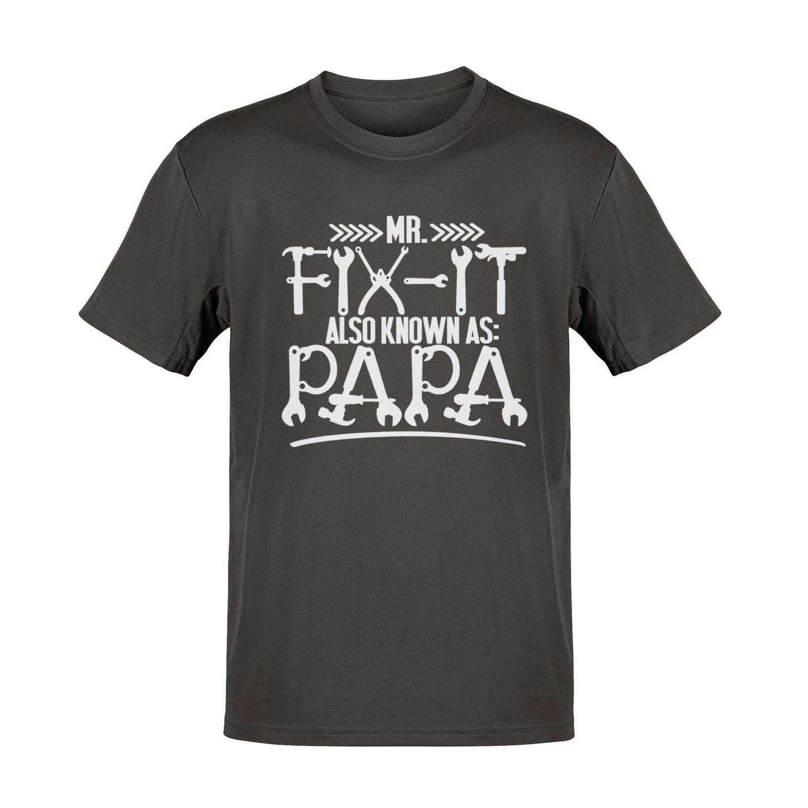 MR FIX IT Also Known As PAPA Funny T Shirt Grandad Gift Idea DIY Enthusiast M