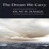 The Dream We Carry by Olav H. Hauge Paperback Book 9781556592881