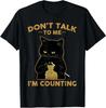 Funny Cat Knits Shirt Don't Talk To Me I'm Counting Knitting T-Shirt