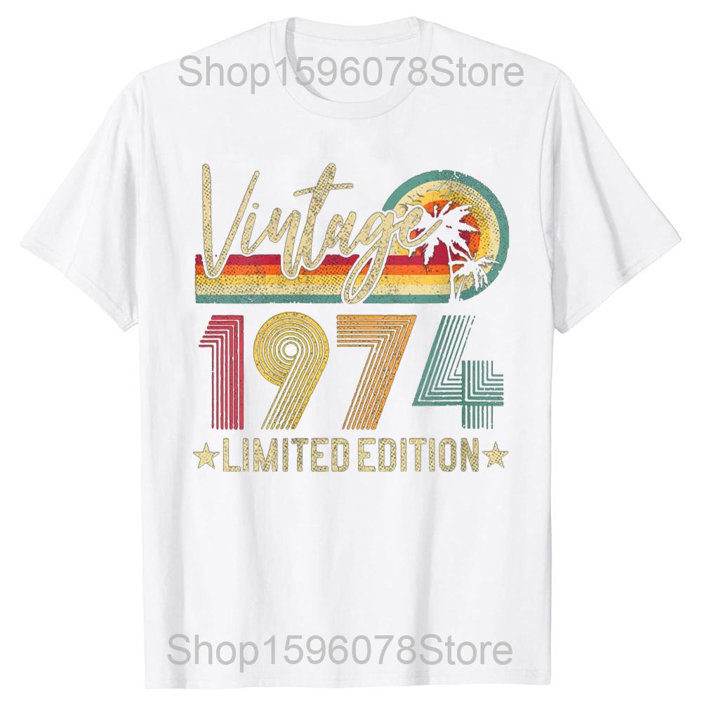 Vintage 1974 51th Birthday 51 Years Old Limited Edition Men Women T-Shirt Wife Husband B-Day Presents Quote Tee Tops