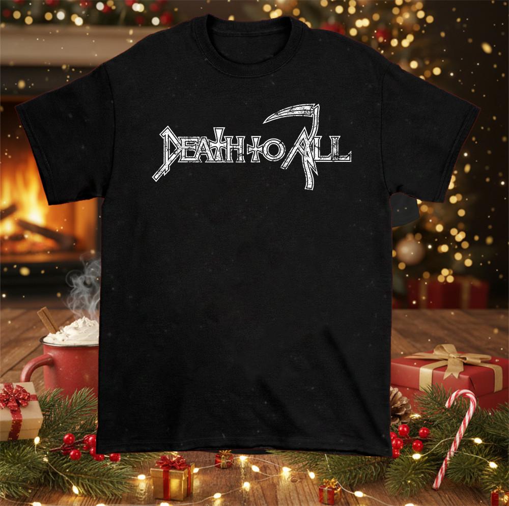 Death To All logo T-Shirt Death Metal Fan Tee Unisex PP2526 XXXL