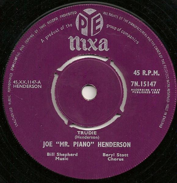 

7-дюймовая пластинка JOE MR PIANO HENDERSON Trudie 7N15147 Pye Nixa 1958 Великобритания Джаз Б/у