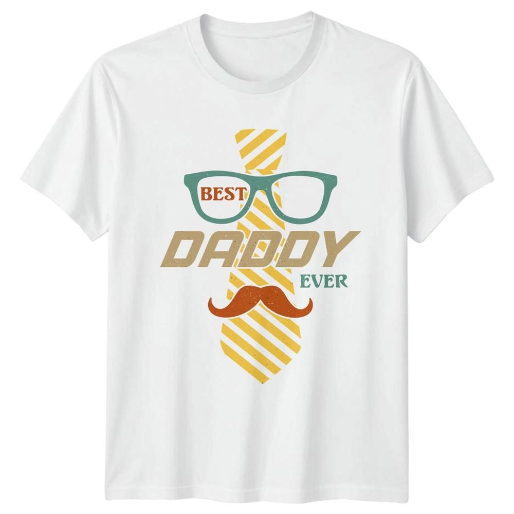 Best Daddy Ever Unisexs TShirt Fatherhood Family Fathers Day Gift For Him S
