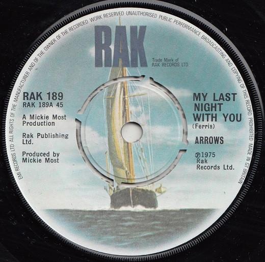 

7inch Record ARROWS - My Last Night With You RAK189 RAK 1975 UK Rock Used