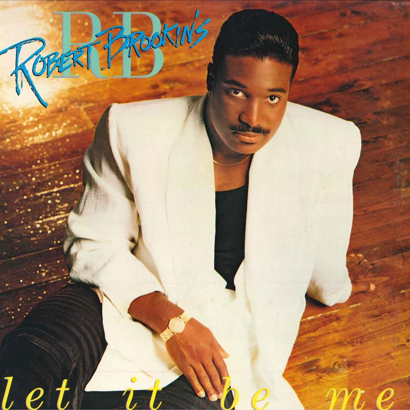 

Виниловая пластинка ROBERT BROOKINS Let It Be Me MCA42250 MCA 1988 США SoulFunk Б/у