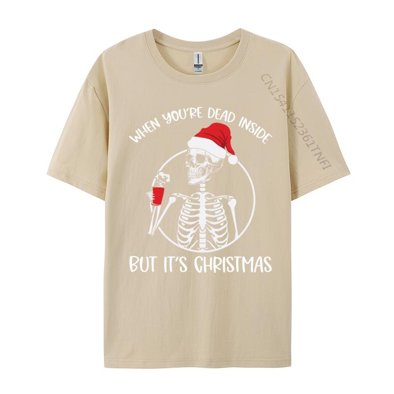 Coffee Skeleton When You're Dead Inside But It Is Christmas T Shirts Men T Shirt Cotton Oversized Tee Tops
