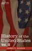 Cartea History of the United States : From the Compromise of 1850 To the McKinley-Bryan Campaign of 1896, Vol. II (in Eight Volumes)