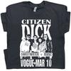 Citizen Dick T-Shirt Vintage Rock Tee Fiktive 90er Band Grafik Filmposter