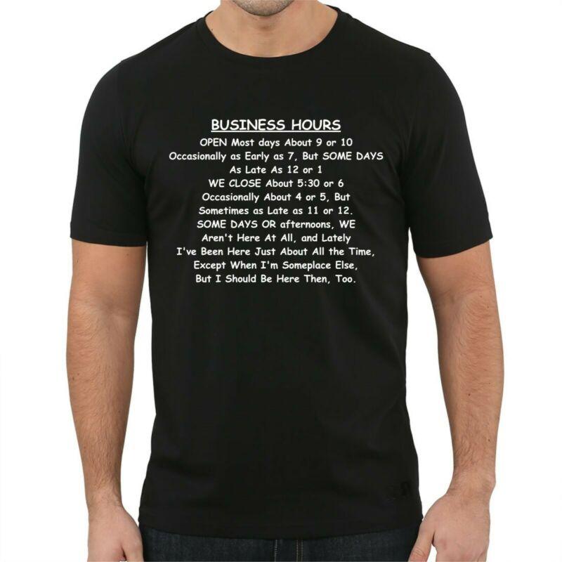 Buy Business Opening Hours T Shirt Funny Mens Womens Unisex T Shirt Man