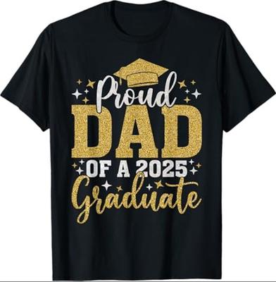 Dad Senior 2025 Proud Dad Of A Class Of 2025 Graduate Unisex T-Shirt Unisex T-Shirt