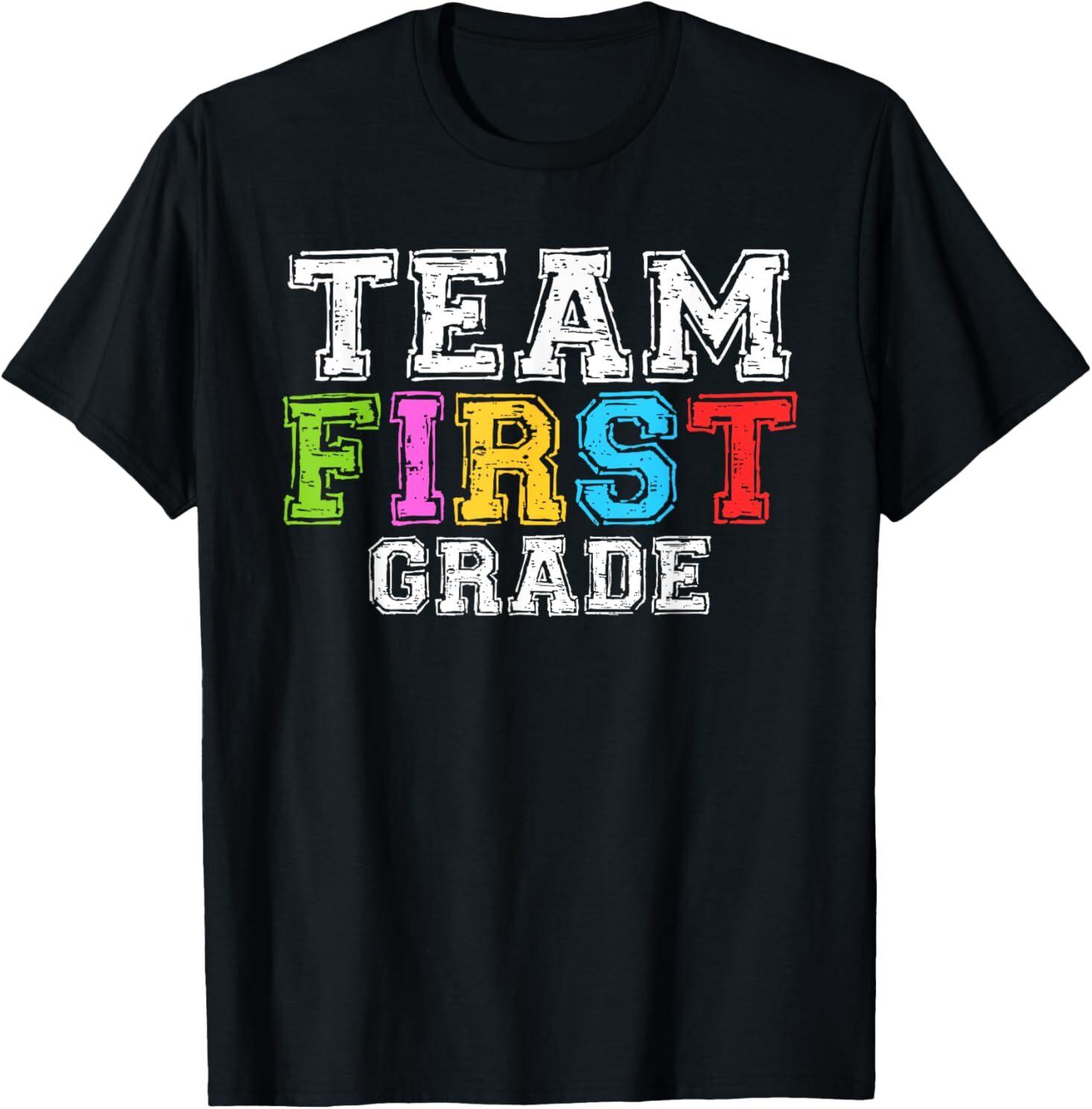 Team First Grade T-Shirt 1st Grade Teacher Student T-Shirt Size S-5XL S