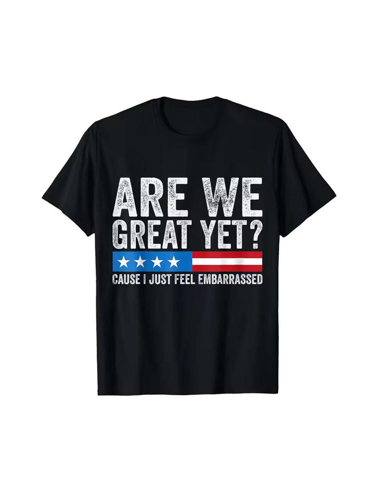 New Pure Cotton UnisexsTShirt with Are We Great Yet American Flag Print for Casual Wear Graphic Tee Breathable