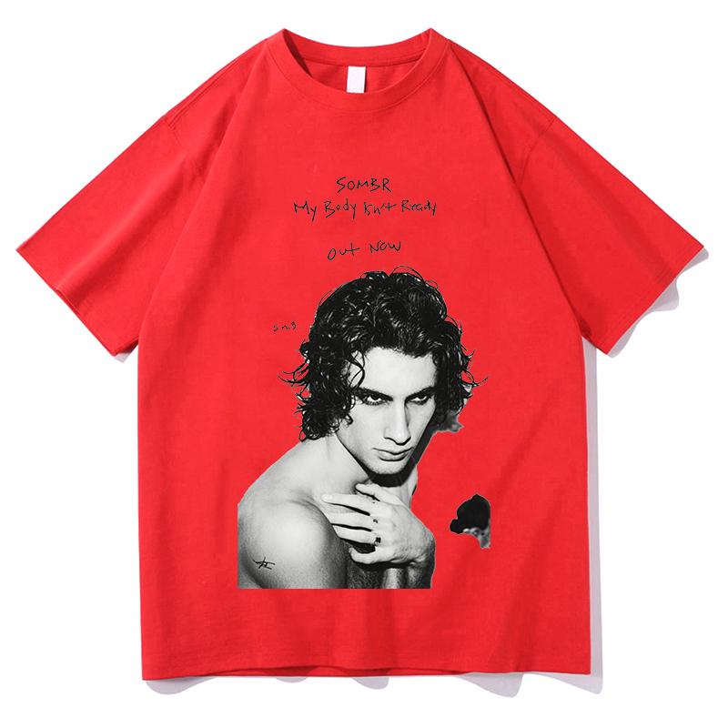 Sombr My Body Isn T Ready Print High Quality Tops Tees Unisex Unisex Popluar Tshirts Gothic Clothing Crewneck Short Sleeve T Shirts