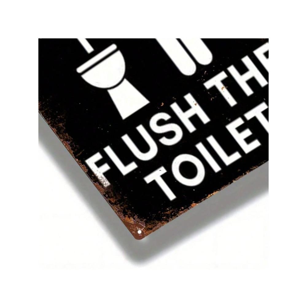 Retro Metal Sign Flush The Toilet Wall Art Kitchen Decor