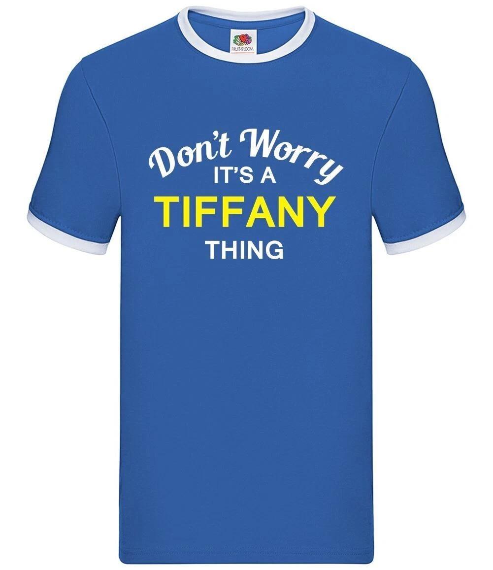 Don T Worry It s A Tiffany Chose - Hommes Contraste - Nom de Famille 4XL