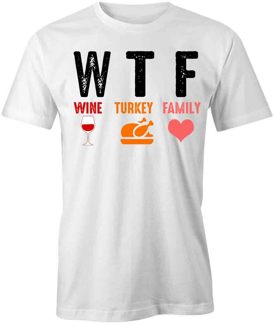 WINE TURKEY TShirt Tee Short-Sleeved Cotton CLOTHING QUOTE S1WCA382 XXL
