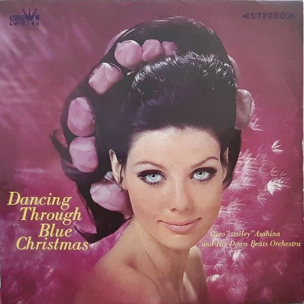 

Виниловая пластинка GORO SMILEY ASAHINA HIS DOWN BE Dancing Through Blue Christmas LW5195 CROWN 1967 Япония Джаз Б/у
