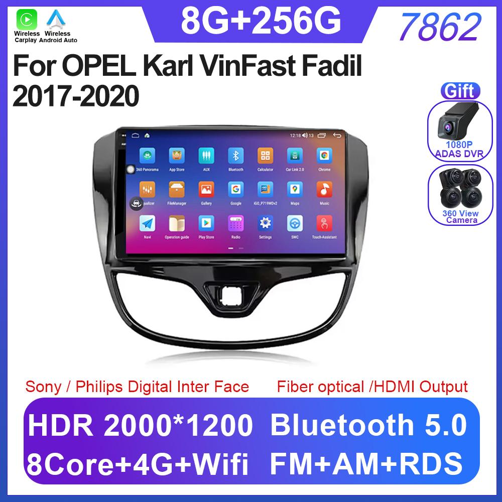Car Android 14 For OPEL Karl VinFast Fadil 2017-2020 Touch Screen Car Radio Video Audio Multimedia Player  8 Core Autoradio 5G