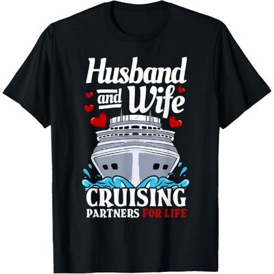 Cruising Cruise Vacation Husband Wife Couple T-Shirt
