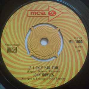 7inch Record JOHN ROWLES - If I Only Had Time MU1000 MCA Records 1968 UK Pop Used