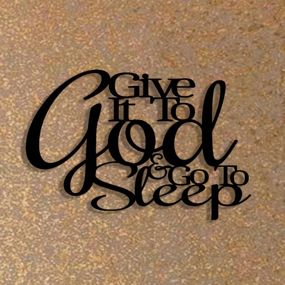 Elegant Metal Wall Art: "If You Give to God, Go to Sleep" Farmhouse Decor Gift