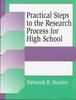The Practical Steps To the Research Process for High School Book