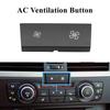 Car AC Conditioning Button Air Circulation Heater Climate Control Fan Volume For BMW 1 3 Series X1 X3 E90 E91 E92 E93 F25