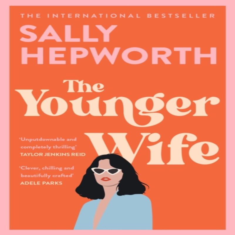 The Younger Wife by Sally Hepworth Paperback Book 9781529330946