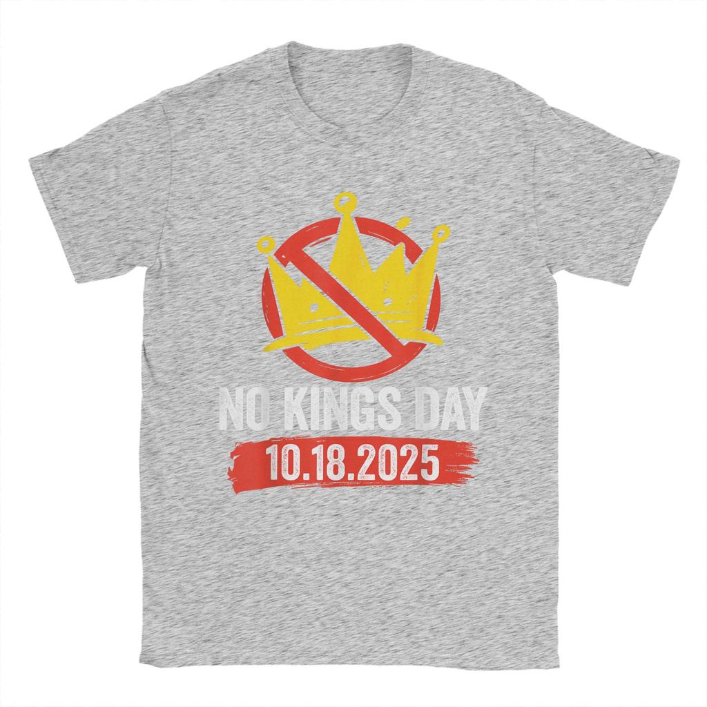 No Kings Day Patriotic October 18 2025 T-Shirts Men  Creative Cotton Tee Round Neck Short Sleeve T Shirts Gift Idea merchandise