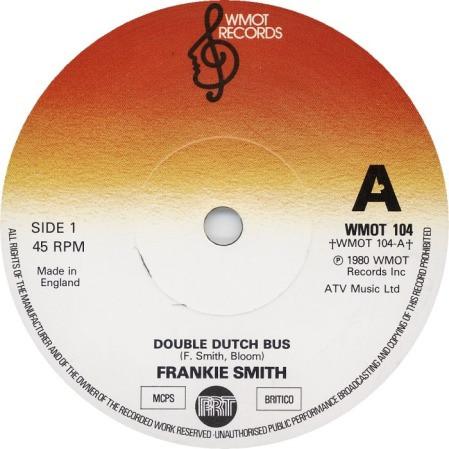 

7inch Record FRANKIE SMITH Double Dutch Bus WMOT104 WMOT Records 1980 UK Dance Electronica Used
