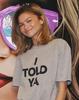 Zendaya I Told Ya Maglietta - Maglietta Attrice Americana, T-shirt Celebrità, T-shirt Grafiche Donna