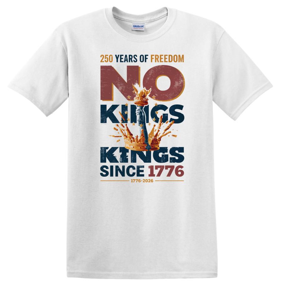 No Kings Since 1776 T Shirt 250 Years Freedom We The People Patriot Crown Tee XL