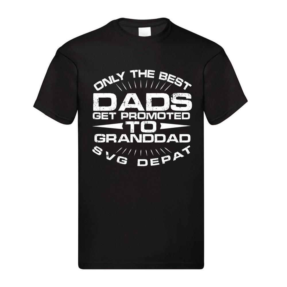 

Only the Best Dads Get Promoted to Granddad – Funny & Heartwarming Promotion L