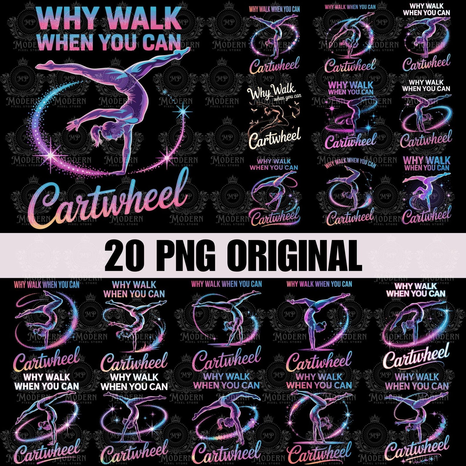 20 Design Gymnast Life PNG: Why Walk When You Can Cartwheel PNG Digital Download M