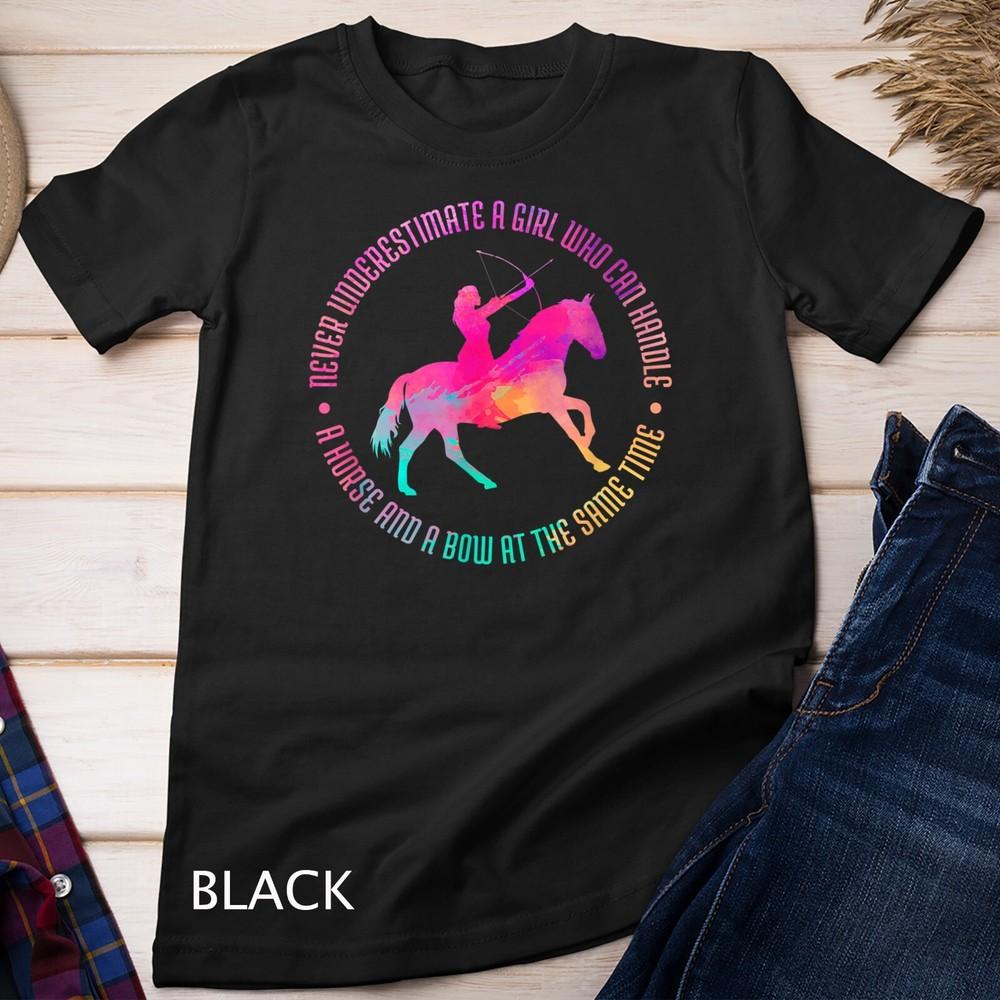 

A Girl Who Can Handle A Horse And A Bow - Mounted Archery Unisex T-shirt 4XL