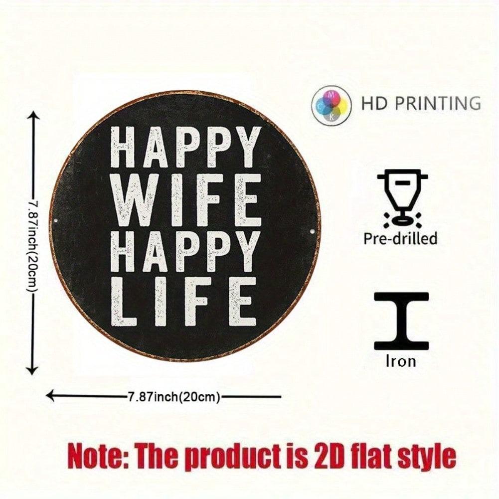 Round Iron Wall Art 8x8 Inch Happy Wife Happy Life Romantic Home Decor Sign Gift Valentine Anniversary 20x20 разноцветный