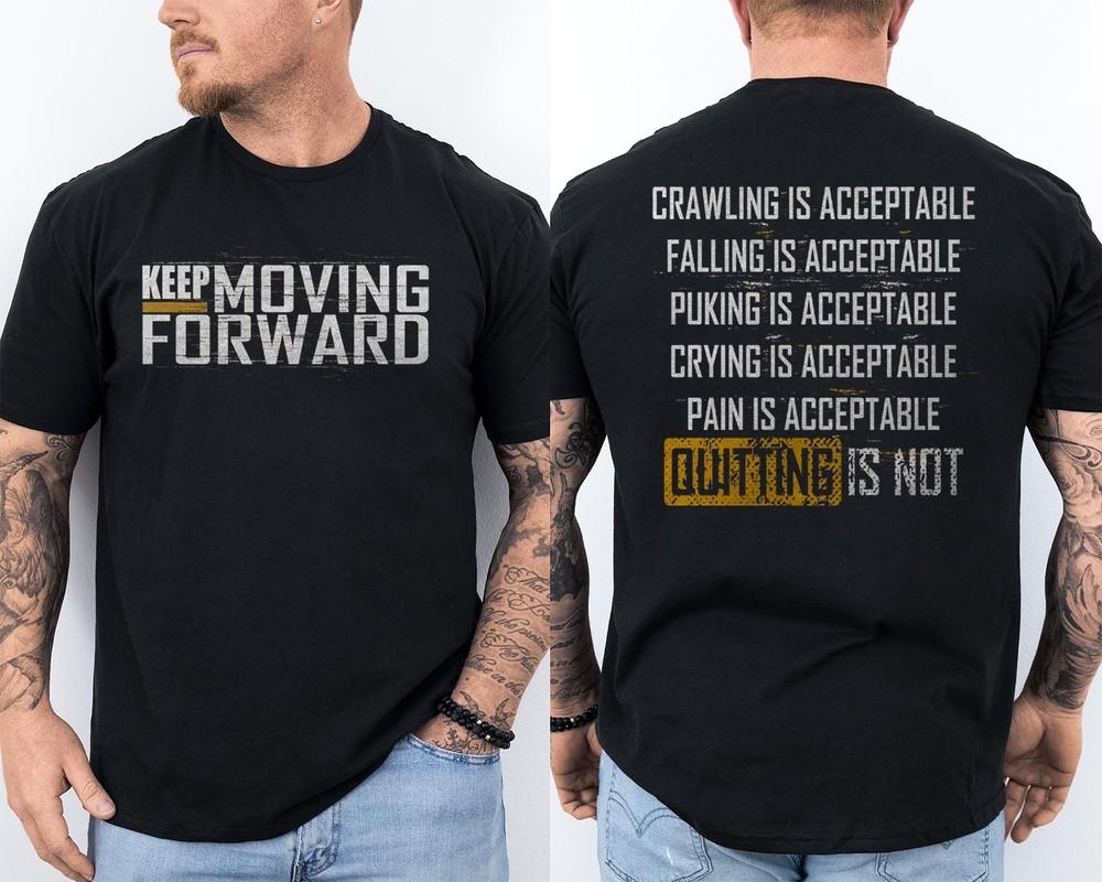 

Fitness Gym Keep Moving Forward Mental Health Awareness Front And Back T-Shirt 3XL