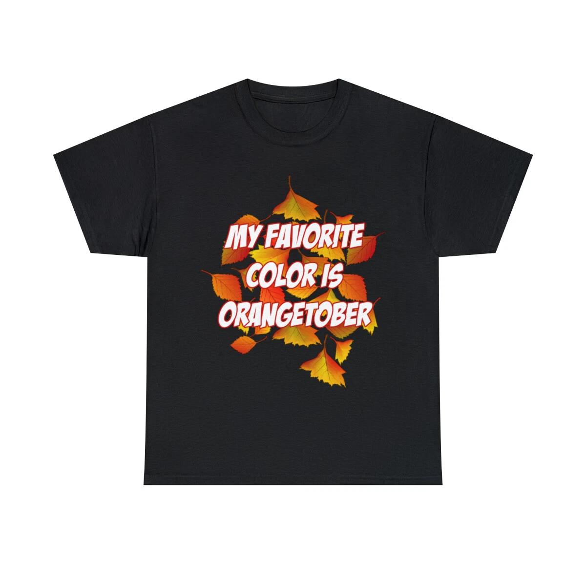 My Favorite Color Is Orangetober Fall Autumn Graphic Tee Shirt, S-5XL 4XL